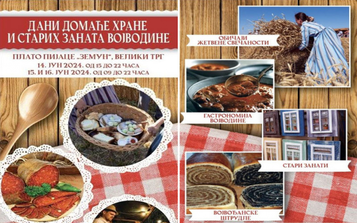 „Dani domaće hrane i starih zanata Vojvodine“ od 14. do 16. juna na Zemunskoj pijaci
