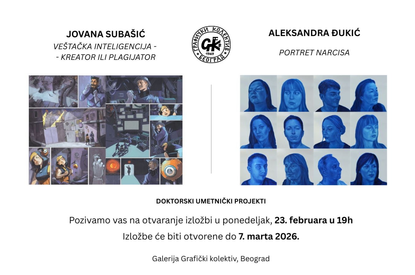 Уметнички докторски пројекти, независне поставке у два нивоа галеријског простора од 23. фебруара у Галерији „Графички колектив“